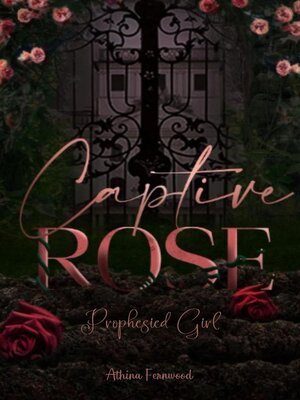 cover image of Captured Rose